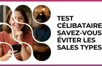 🛡️ Test : Test Célibataires : savez-vous éviter les sales types ? 