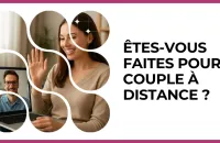 Test - Êtes-vous faites pour le couple à distance ?