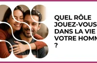 Test - Quel rôle jouez-vous dans la vie de votre homme ?