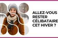 ❄️ Test : Allez-vous rester célibataire cet hiver ? 