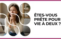 Test - Êtes-vous prête pour la vie à deux ?