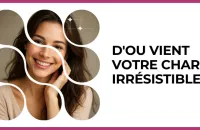 Test - D'ou vient votre charme irrésistible ?