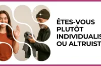 🤝 Test : Êtes-vous plutôt individualiste ou altruiste ? 
