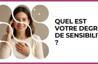 💖 Test : Quel est votre degré de sensibilité ? 