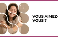 Test - Vous aimez-vous ?