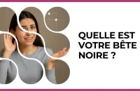 👹 Test : Quelle est votre bête noire ? 