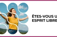 Test - Êtes-vous un esprit libre ?