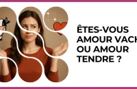 Test - Êtes-vous amour vache ou amour tendre ?