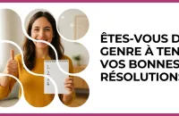 Test - Êtes-vous du genre à tenir vos bonnes résolutions ?