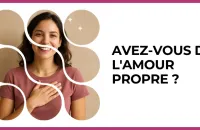 ❤️ Test : Avez-vous de l'amour propre ? 
