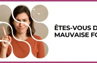 Test - Êtes-vous de mauvaise foi ?