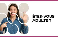 Test - Êtes-vous adulte ?