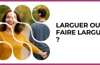 Test - Larguer ou se faire larguer ?