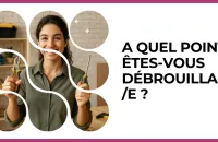 Test - A quel point êtes-vous débrouillard/e ?