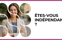 Test - Êtes-vous indépendante ?