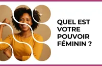 Test - Quel est votre pouvoir féminin ?
