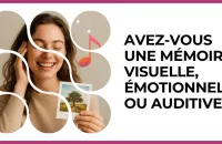 🧠 Test : Avez-vous une mémoire visuelle, émotionnelle ou auditive ? 
