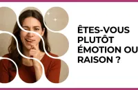 ⚖️ Test : Êtes-vous plutôt émotion ou raison ? 