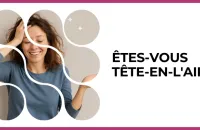 💫 Test : Êtes-vous tête-en-l'air ? 