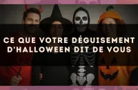 Ce que votre déguisement d'Halloween dit de vous