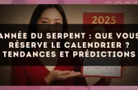 🐍 Année du Serpent : que vous réserve le calendrier ? Tendances et prédictions