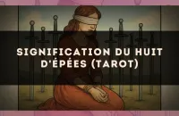 🗡️ Signification du Huit d'Épées (tarot)