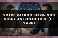 🔮 Votre patron selon son signe astrologique (et vous)