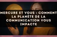 ☿ Mercure et vous : comment la planète de la communication vous impacte