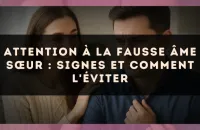 Attention à la fausse âme sœur : signes et comment l'éviter