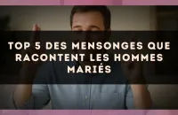 Top 5 des mensonges que racontent les hommes mariés