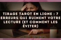 Tirage tarot en ligne : 7 erreurs qui ruinent votre lecture (et comment les éviter)