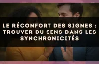 Le réconfort des signes : trouver du sens dans les synchronicités