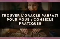 Trouver l'oracle parfait pour vous : conseils pratiques