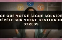 🌞 Ce que votre signe solaire révèle sur votre gestion du stress