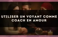 💘 Utiliser un voyant comme coach en amour