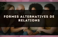 Formes alternatives de relations