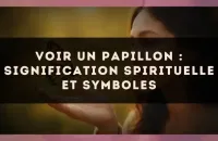 Voir un papillon : signification spirituelle et symboles