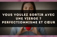 ♍️ Vous voulez sortir avec une Vierge ? Perfectionnisme et cœur