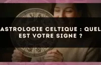 Astrologie celtique : quel est votre signe ?