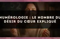 Numérologie : le nombre du désir du cœur expliqué