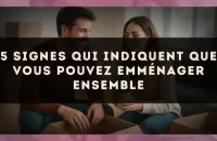 5 signes qui indiquent que vous pouvez emménager ensemble