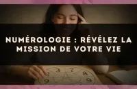 🔢 Numérologie : révélez la mission de votre vie