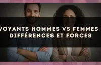 Voyants hommes vs femmes : différences et forces