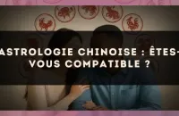 🐉 Astrologie chinoise : êtes-vous compatible ?