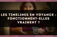 Les timelines en voyance : fonctionnent-elles vraiment ?