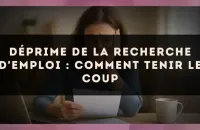 Déprime de la recherche d'emploi : comment tenir le coup