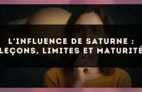 L'influence de Saturne : leçons, limites et maturité
