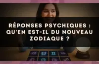 🔮 Réponses psychiques : qu'en est-il du nouveau zodiaque ?