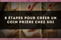 8 étapes pour créer un coin prière chez soi