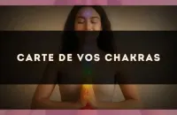 Carte de vos chakras